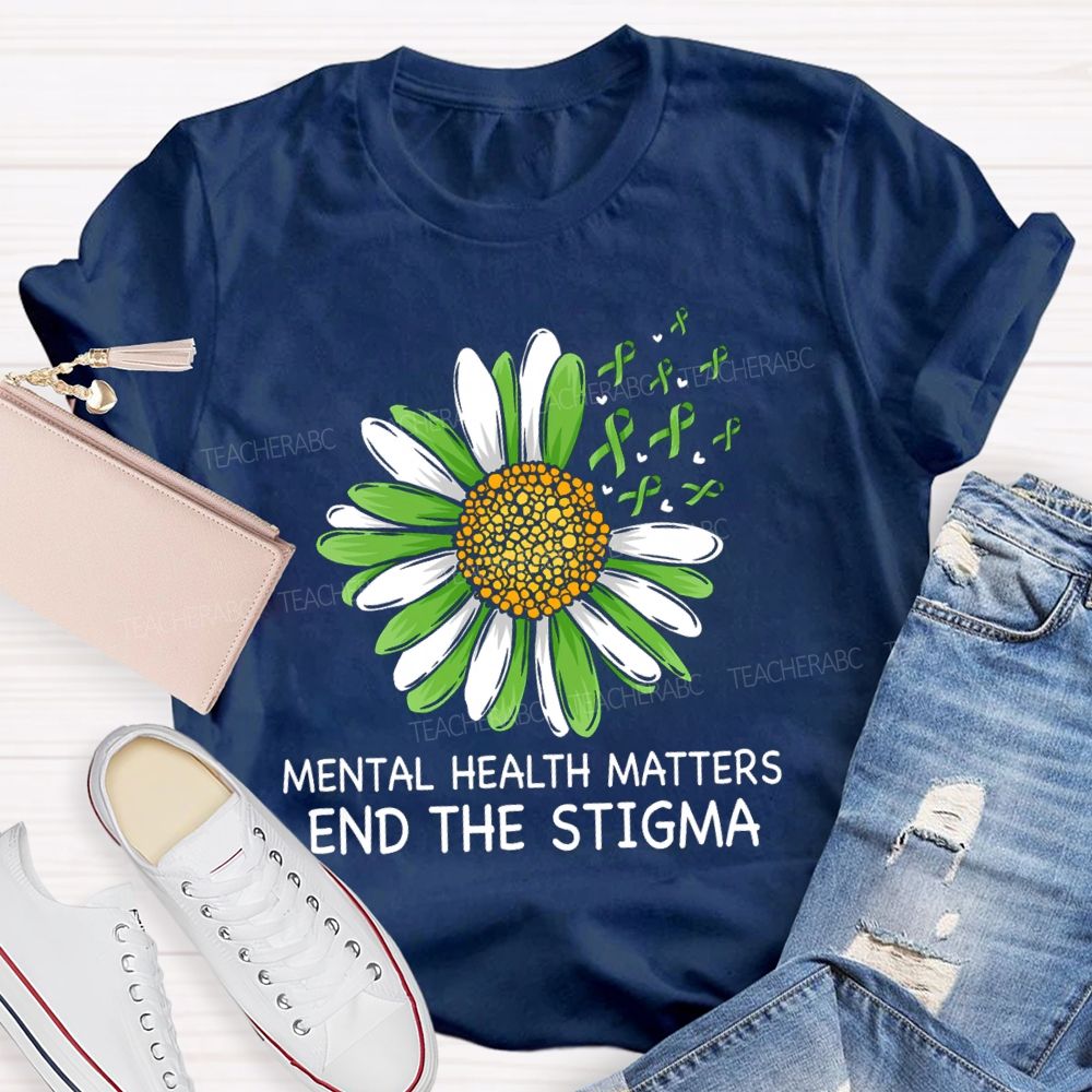 Mental Health Matters End The Stigma Green Sunflower Ribbon Teacher T-shirt