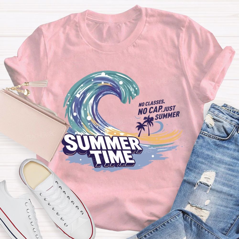 No Classes No Cap Just Summer Wave Teacher T-Shirt
