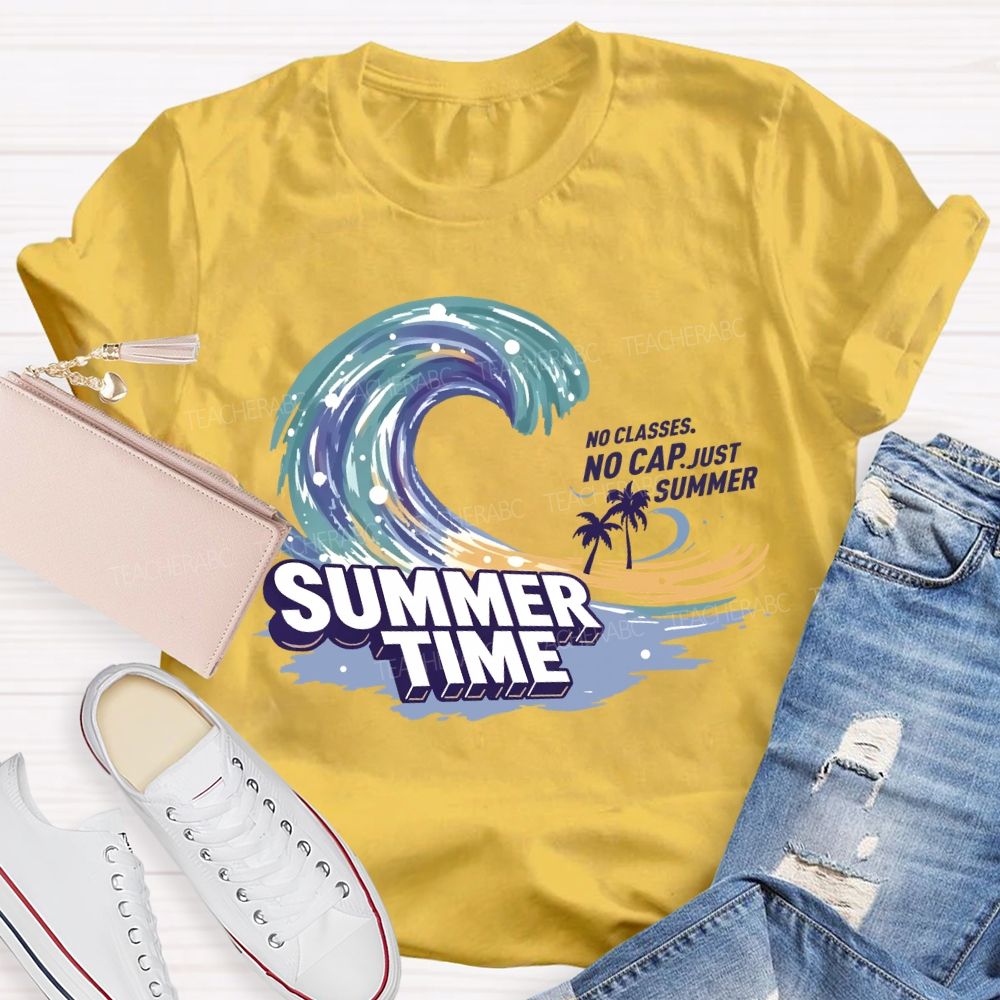 No Classes No Cap Just Summer Wave Teacher T-Shirt
