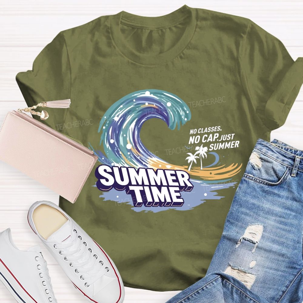 No Classes No Cap Just Summer Wave Teacher T-Shirt