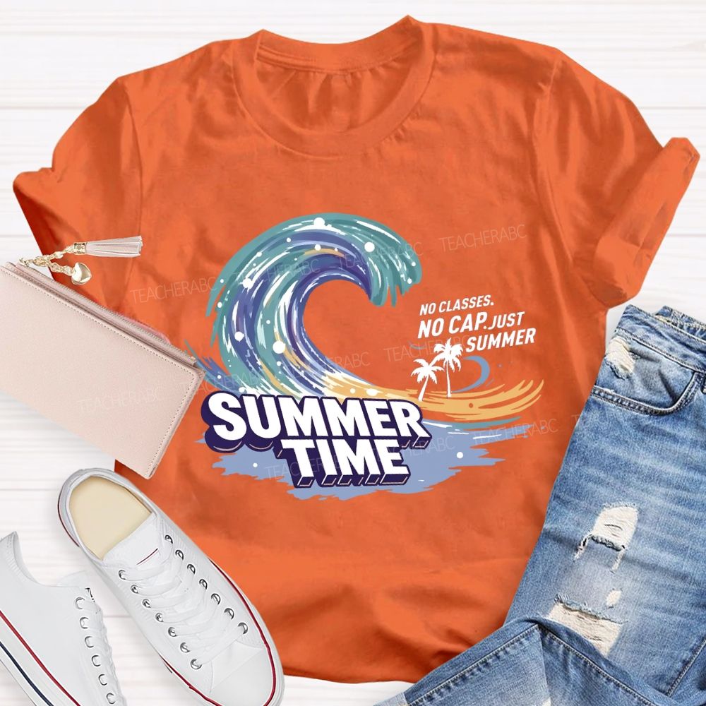 No Classes No Cap Just Summer Wave Teacher T-Shirt