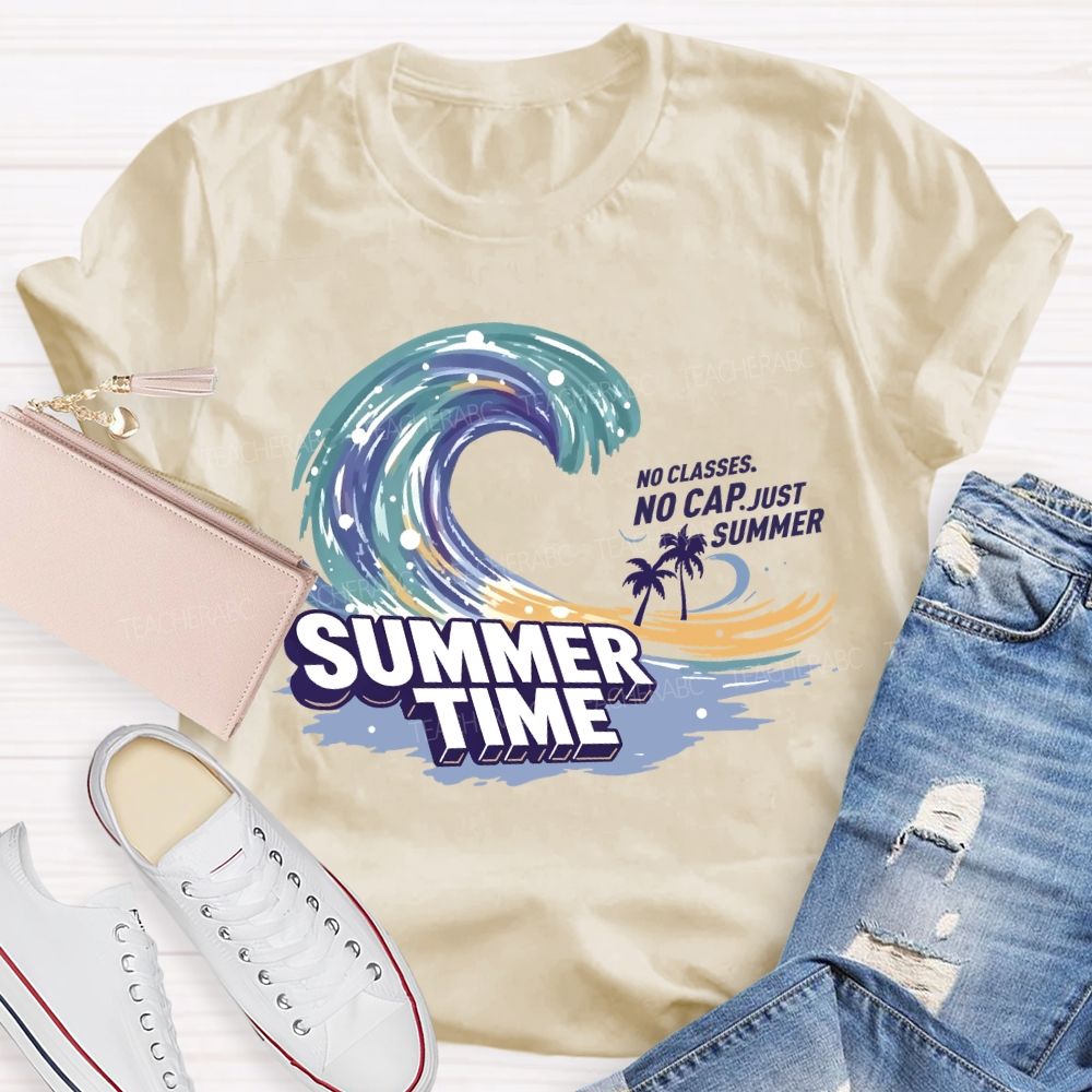 No Classes No Cap Just Summer Wave Teacher T-Shirt