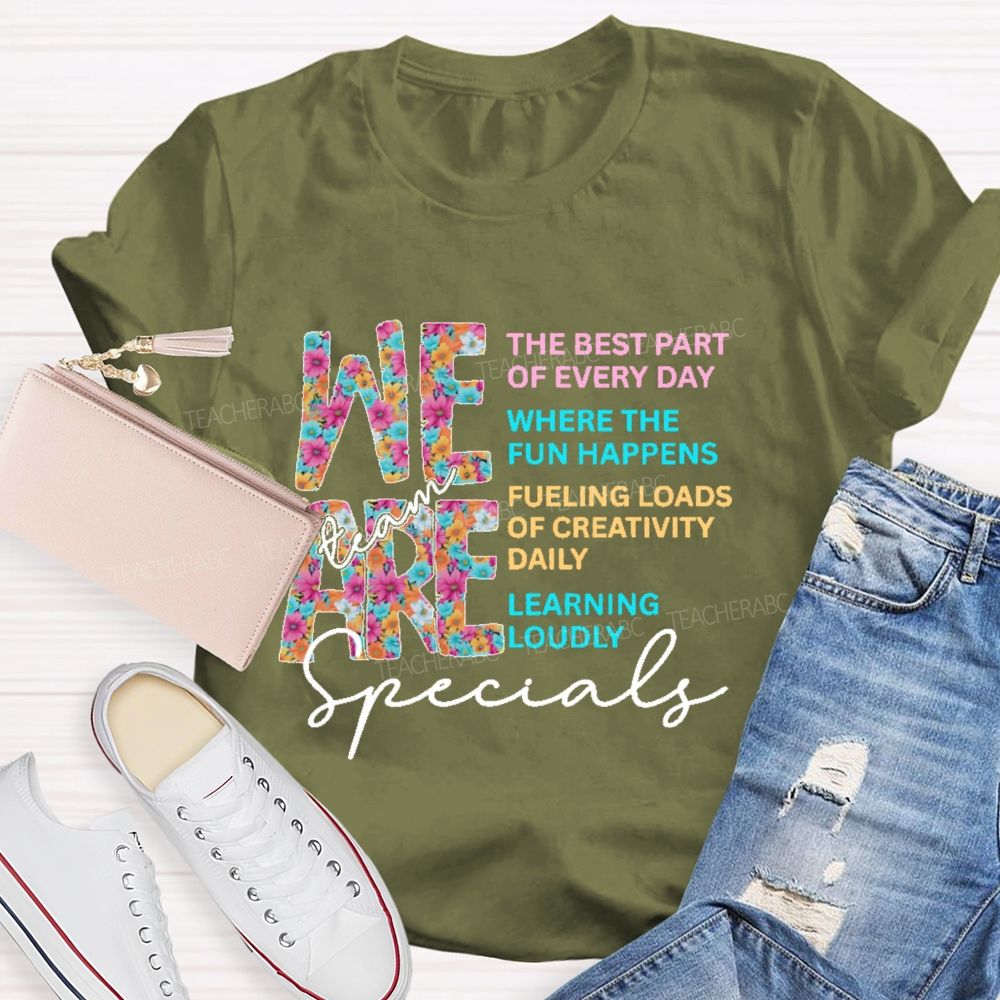 We Are  Specials Team  Teacher T-shirt