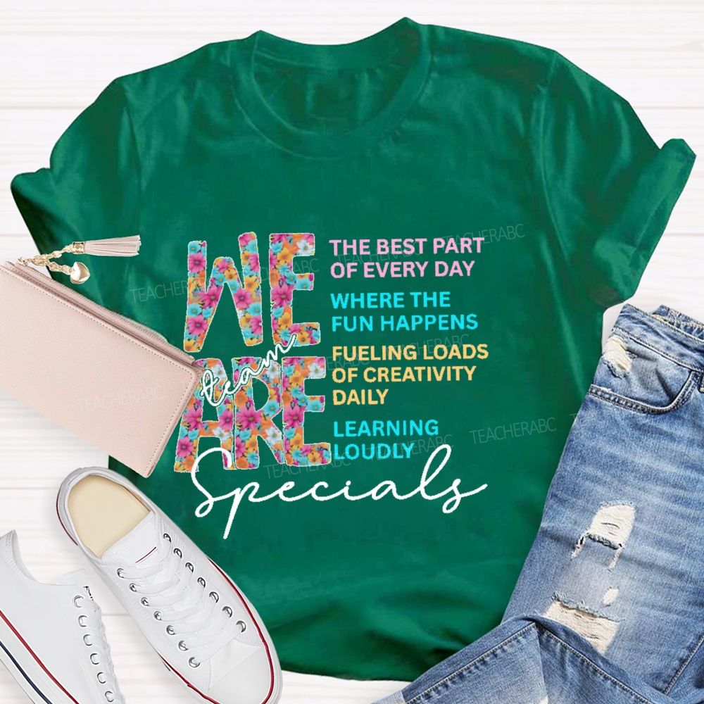 We Are  Specials Team  Teacher T-shirt