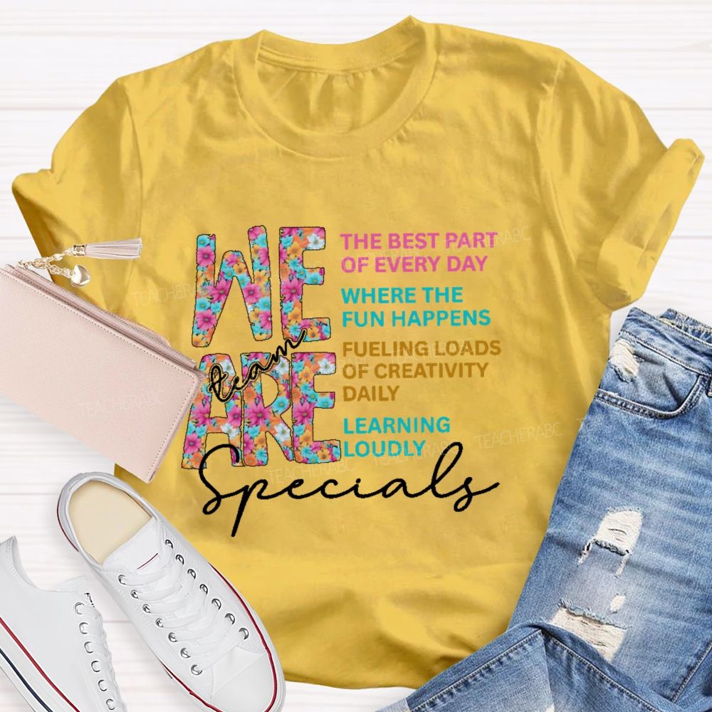 We Are  Specials Team  Teacher T-shirt