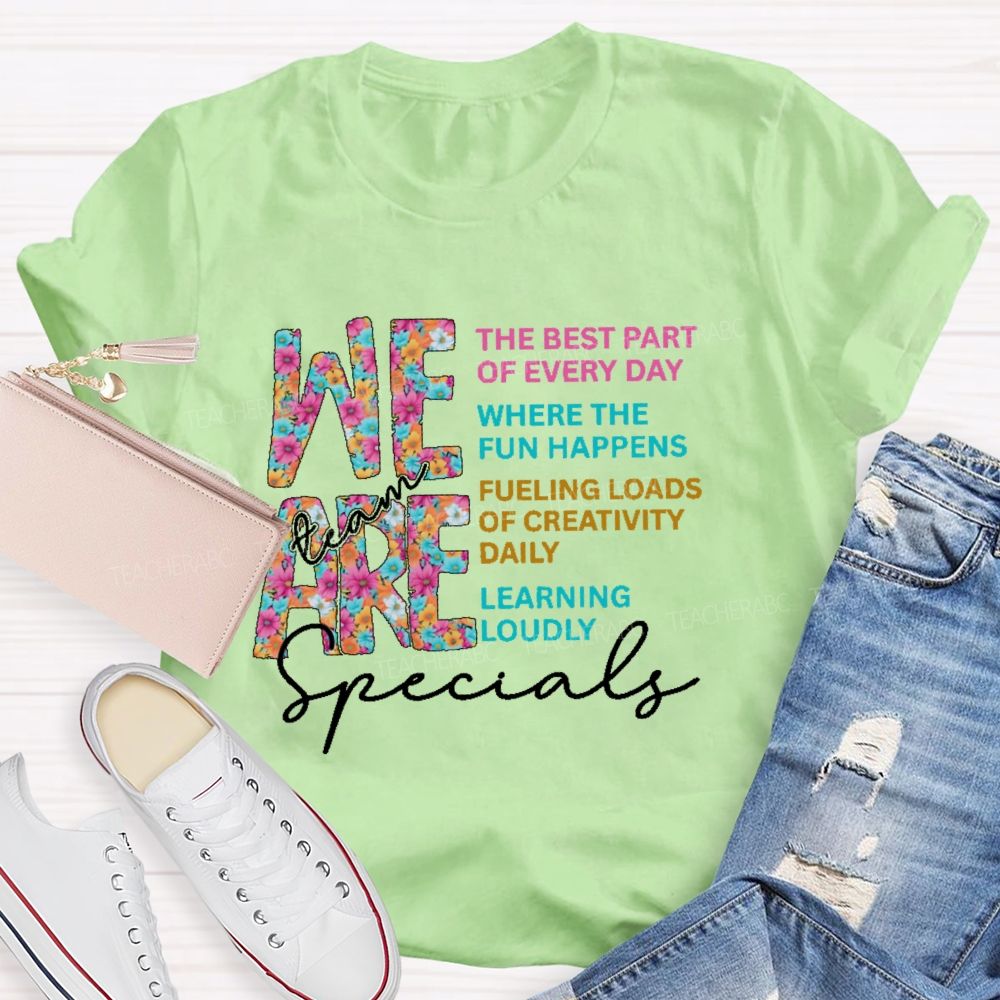 We Are  Specials Team  Teacher T-shirt