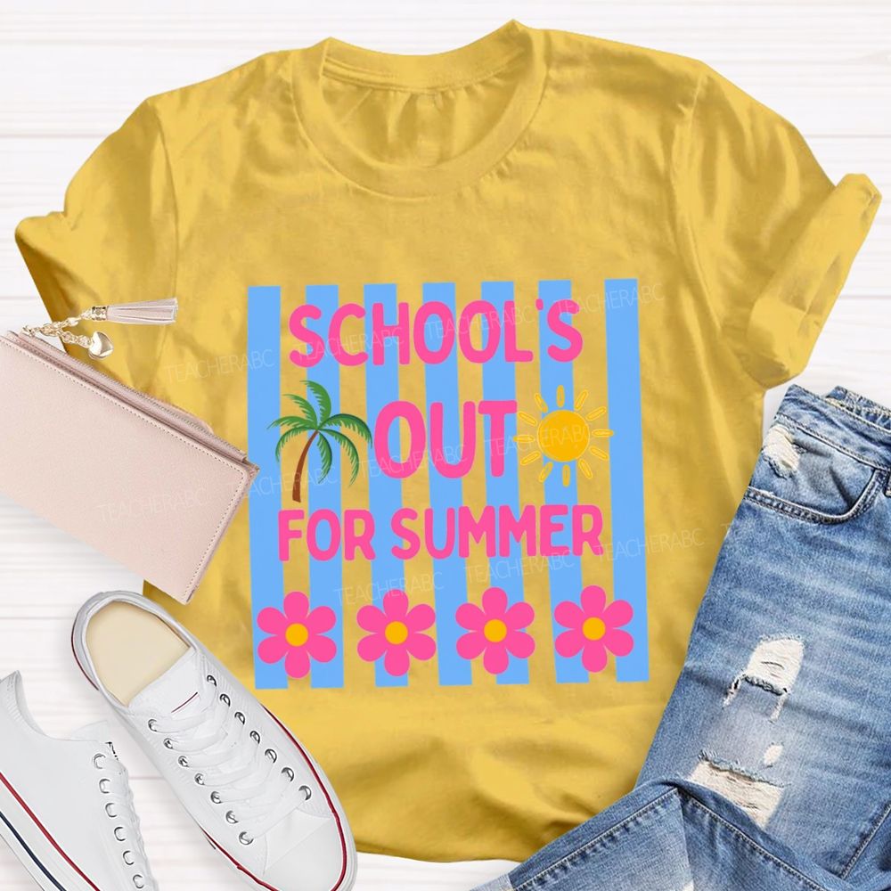School's Out For Summer Strip Flower Teacher T-Shirt