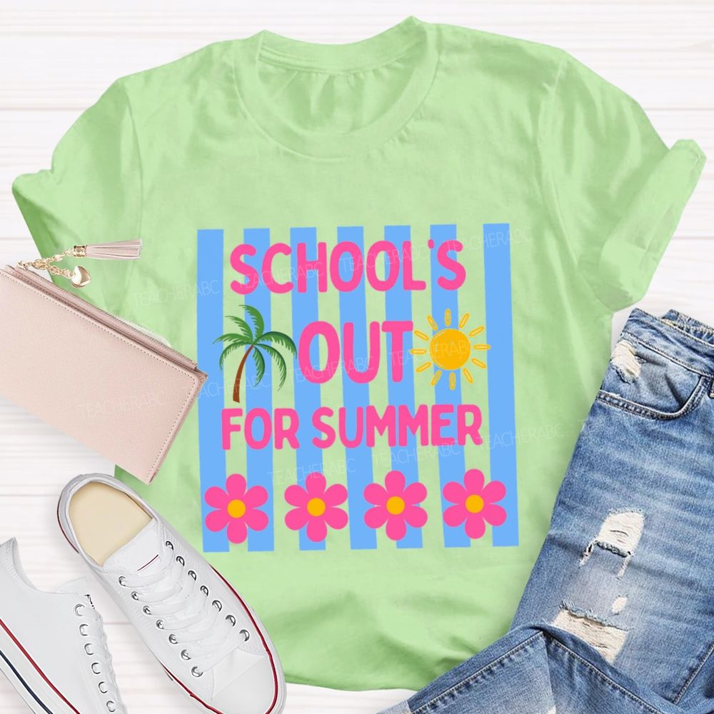 School's Out For Summer Strip Flower Teacher T-Shirt