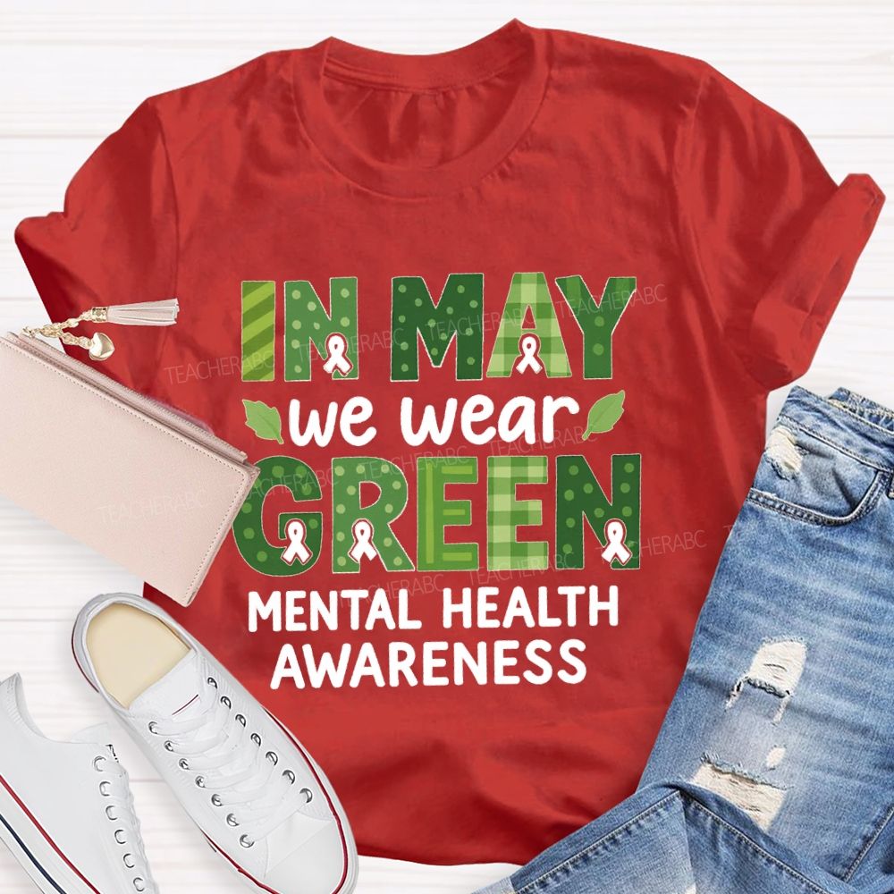 In May We Wear Green Mental Health Awareness Green Plaid Strip Teacher T-Shirt