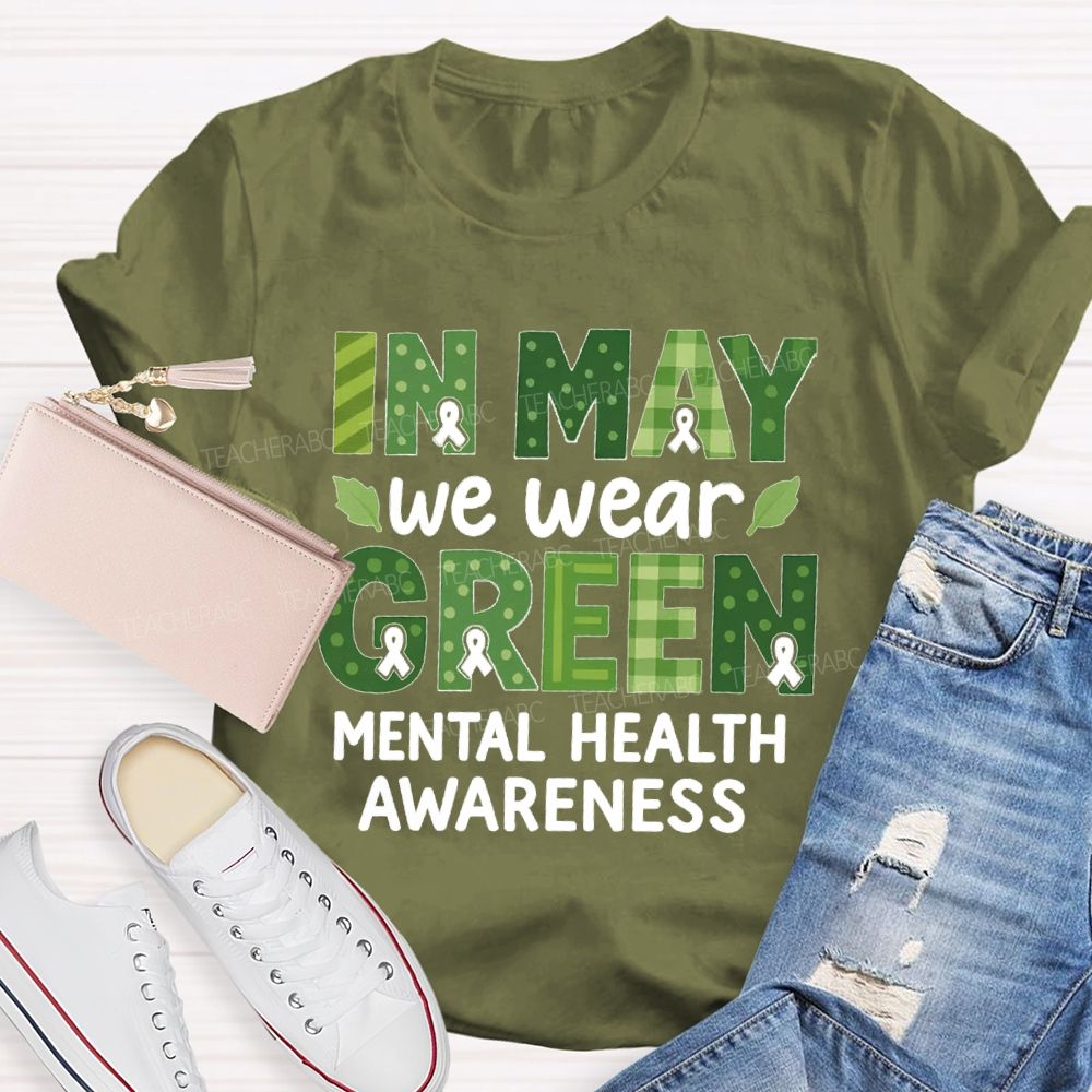 In May We Wear Green Mental Health Awareness Green Plaid Strip Teacher T-Shirt