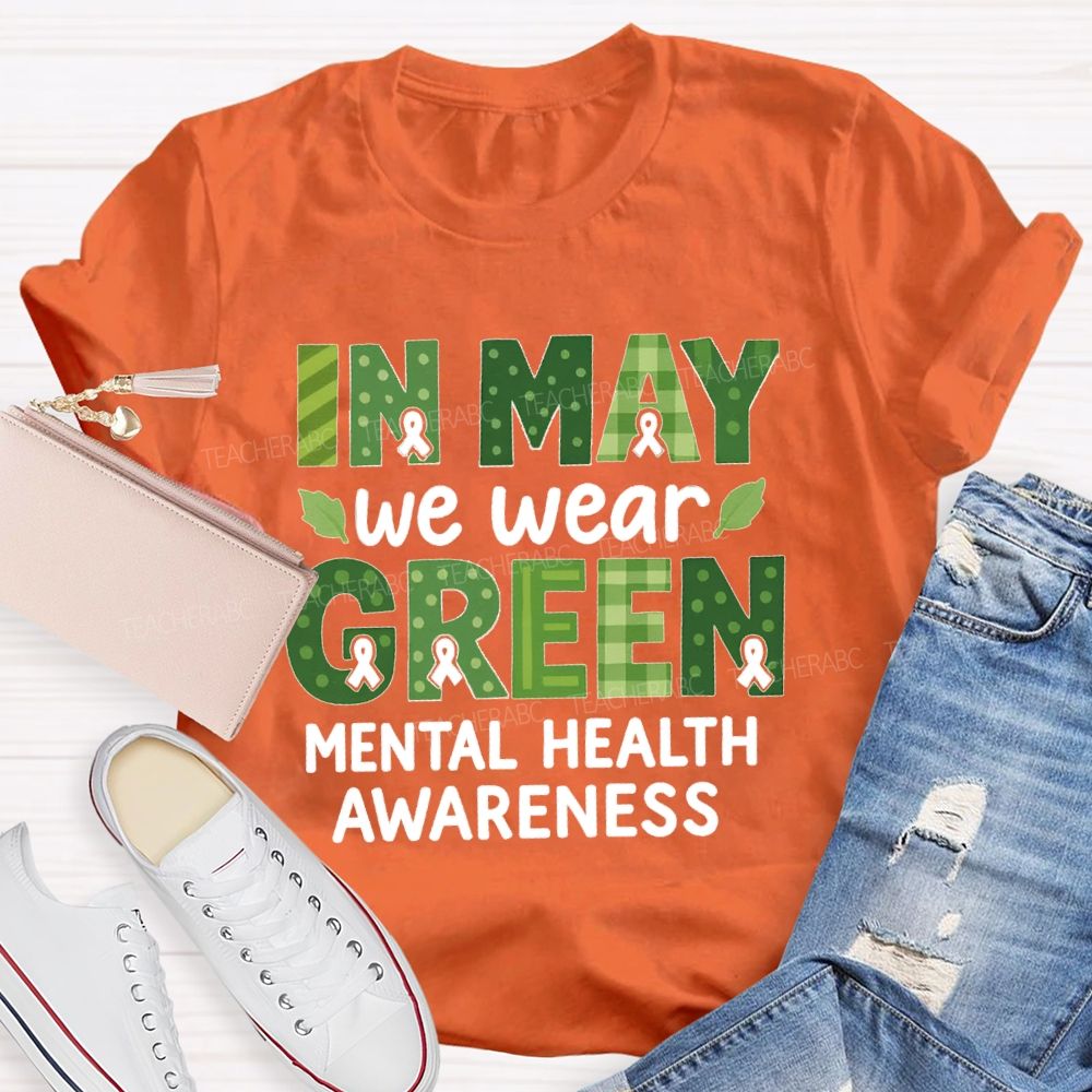 In May We Wear Green Mental Health Awareness Green Plaid Strip Teacher T-Shirt