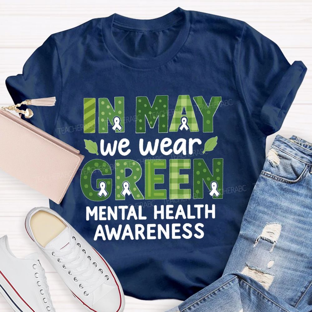 In May We Wear Green Mental Health Awareness Green Plaid Strip Teacher T-Shirt