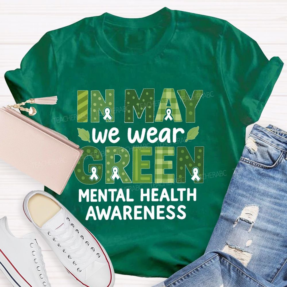 In May We Wear Green Mental Health Awareness Green Plaid Strip Teacher T-Shirt