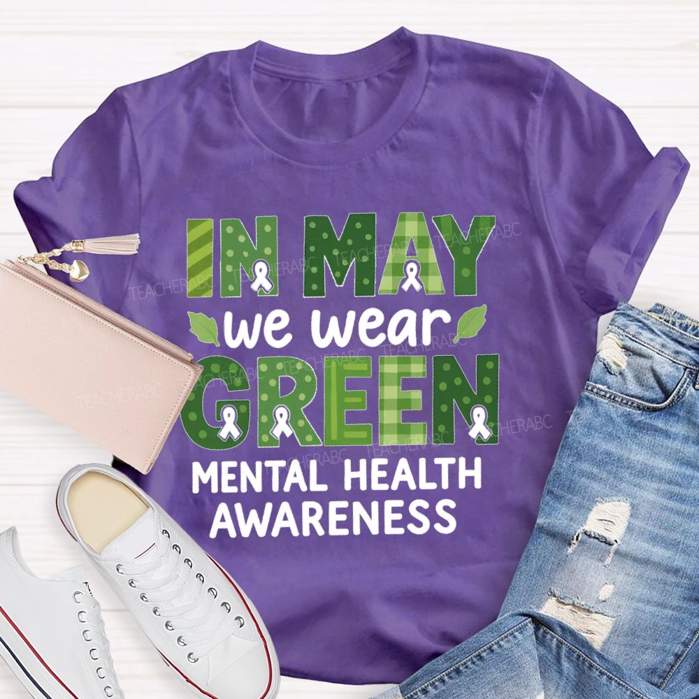 In May We Wear Green Mental Health Awareness Green Plaid Strip Teacher T-Shirt