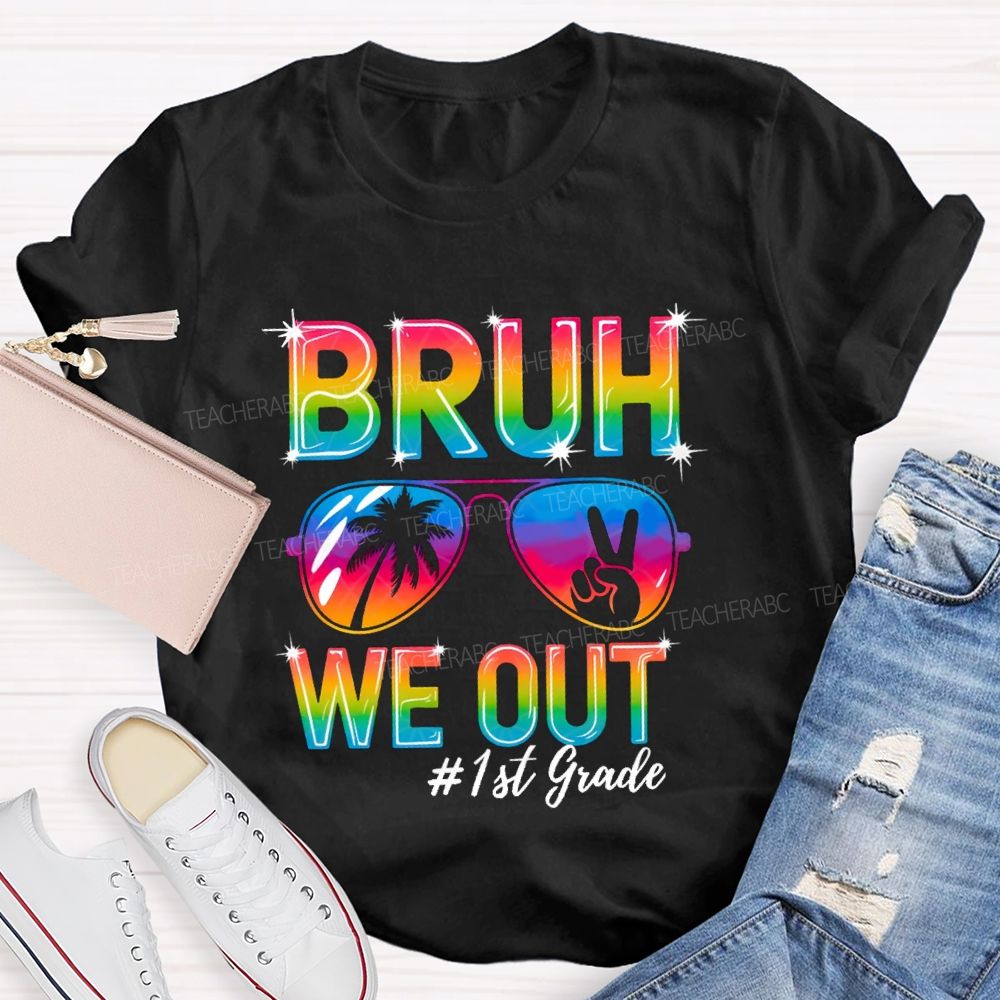 Personalized Grade Bruh We Out Teacher T-shirt