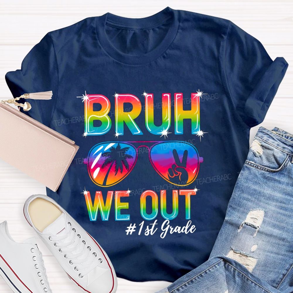 Personalized Grade Bruh We Out Teacher T-shirt
