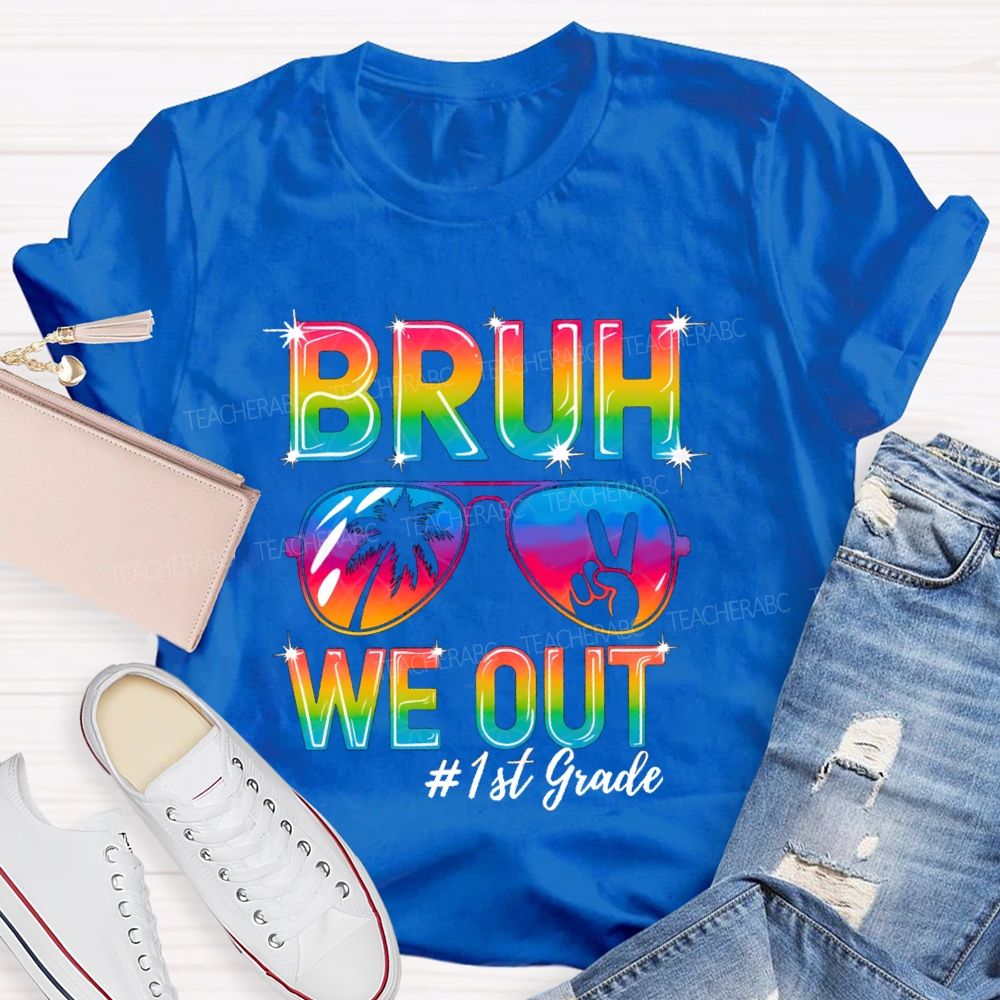Personalized Grade Bruh We Out Teacher T-shirt