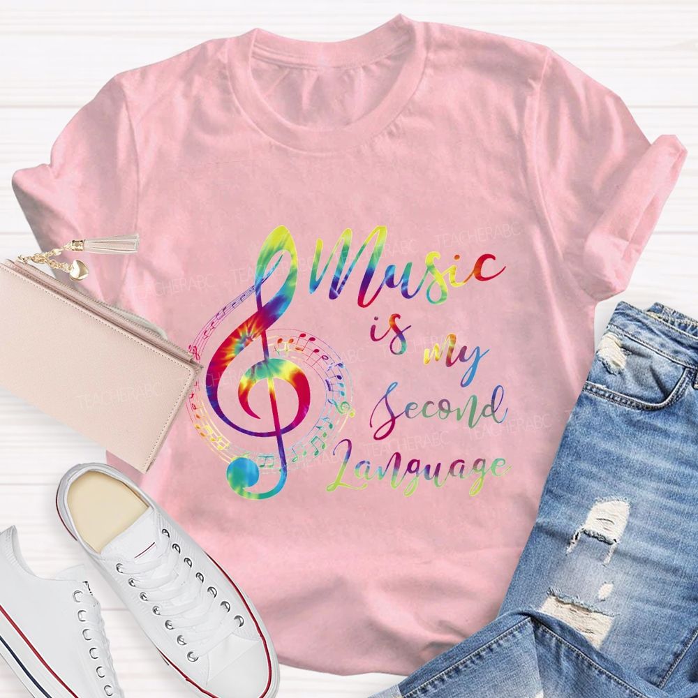 Music Is My Second Language And Gradient Font Teacher T-shirt