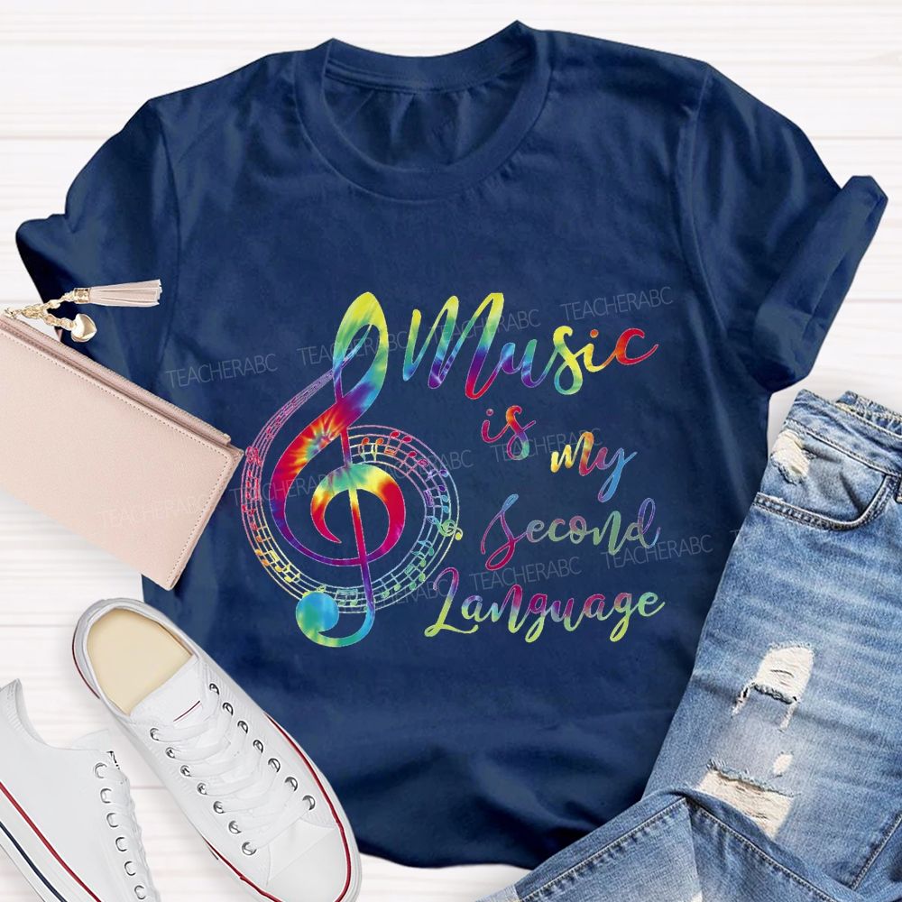 Music Is My Second Language And Gradient Font Teacher T-shirt