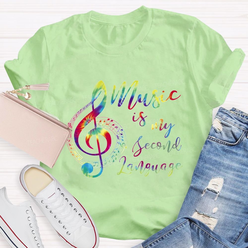Music Is My Second Language And Gradient Font Teacher T-shirt