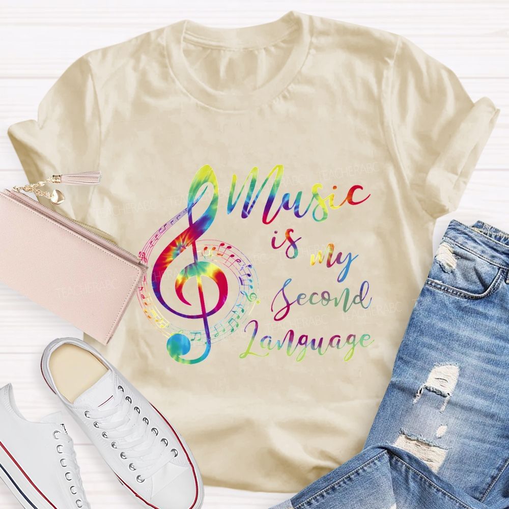 Music Is My Second Language And Gradient Font Teacher T-shirt