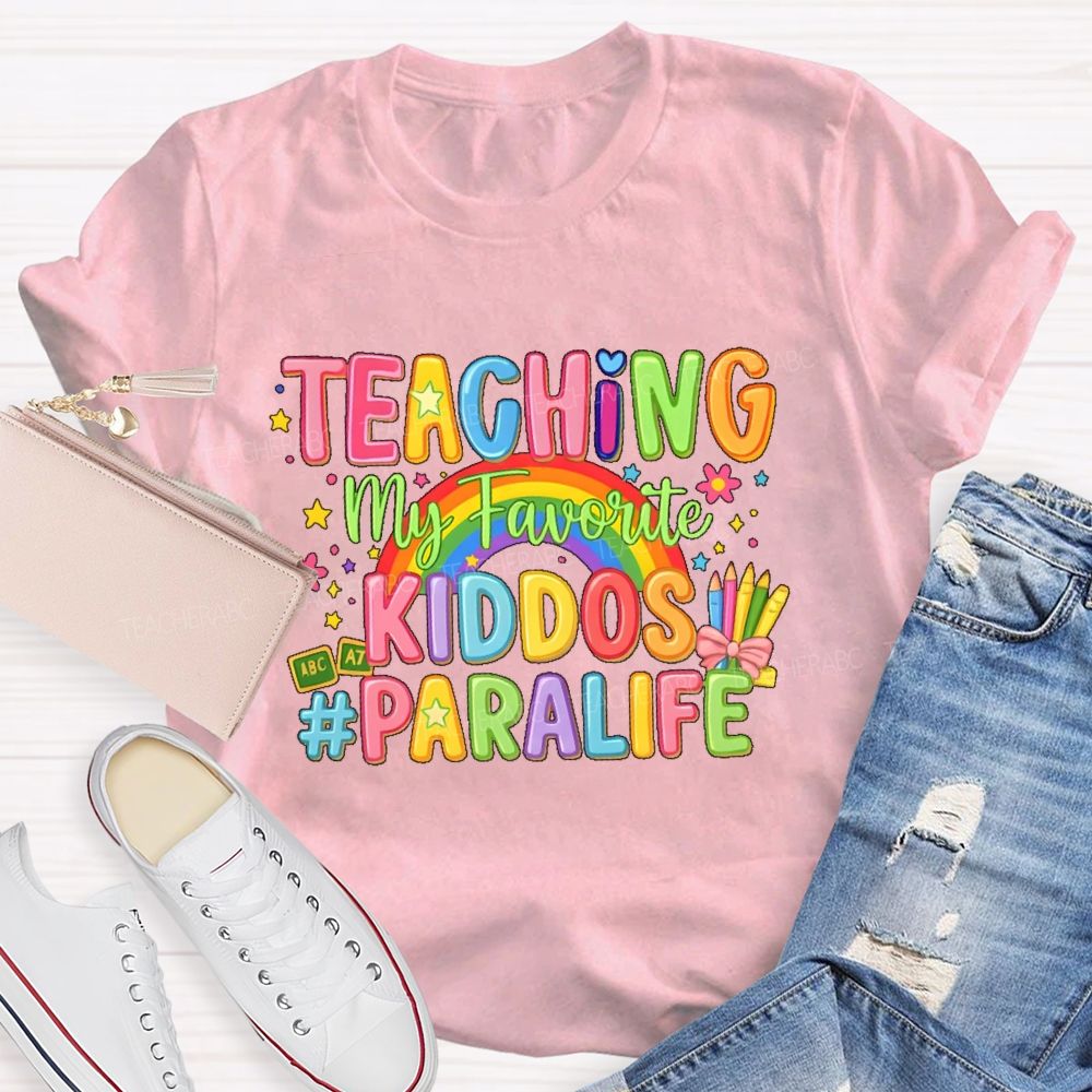 Teaching My Favorite Kiddos  Teacher T-shirt