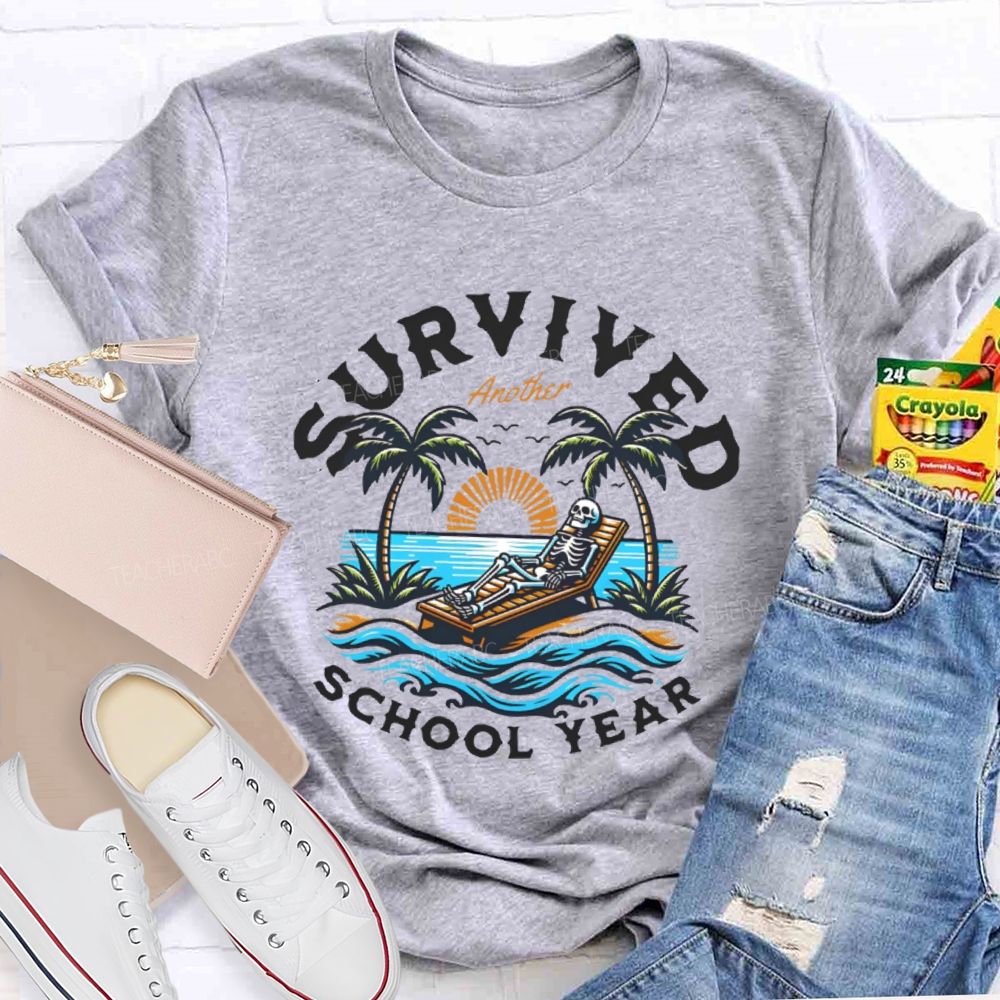 I Survived Another School Year   Teacher T-shirt
