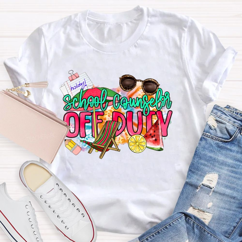 School Counselor Off Duty  Teacher T-shirt