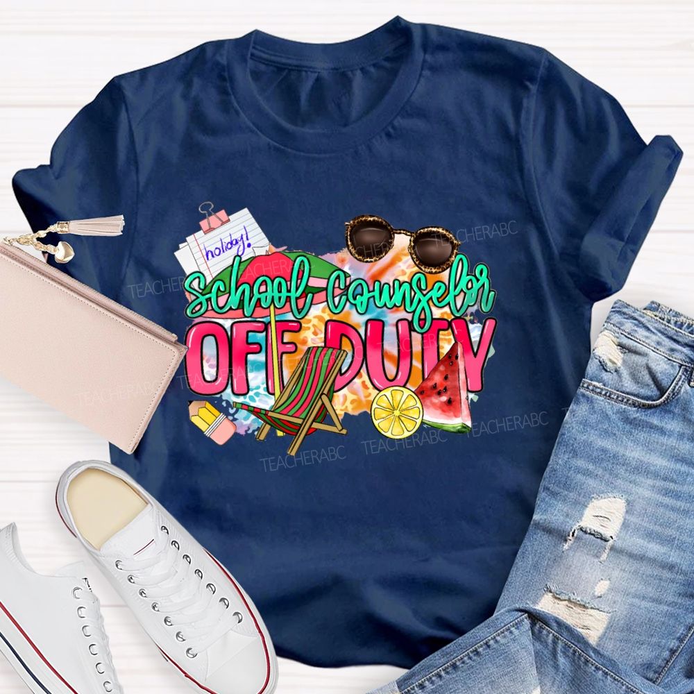 School Counselor Off Duty  Teacher T-shirt