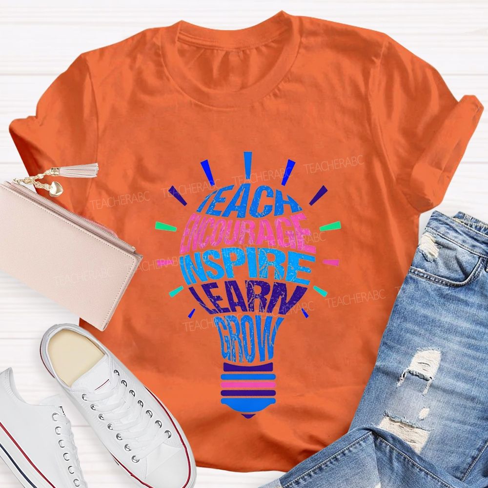 Teach Encourage Inspire Learn Grow Teacher T-shirt