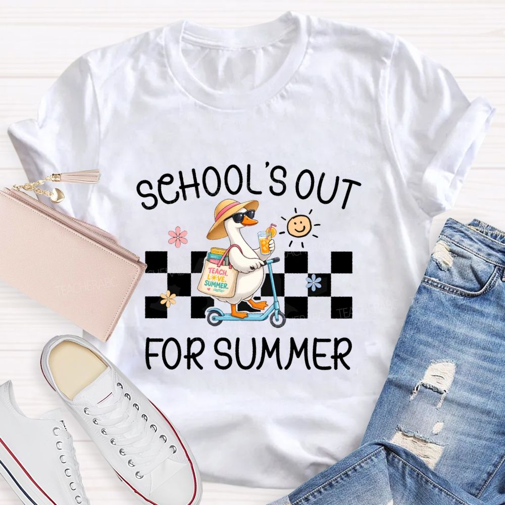 School'S Out For Summer And Teach Love Summer Teacher T-shirt