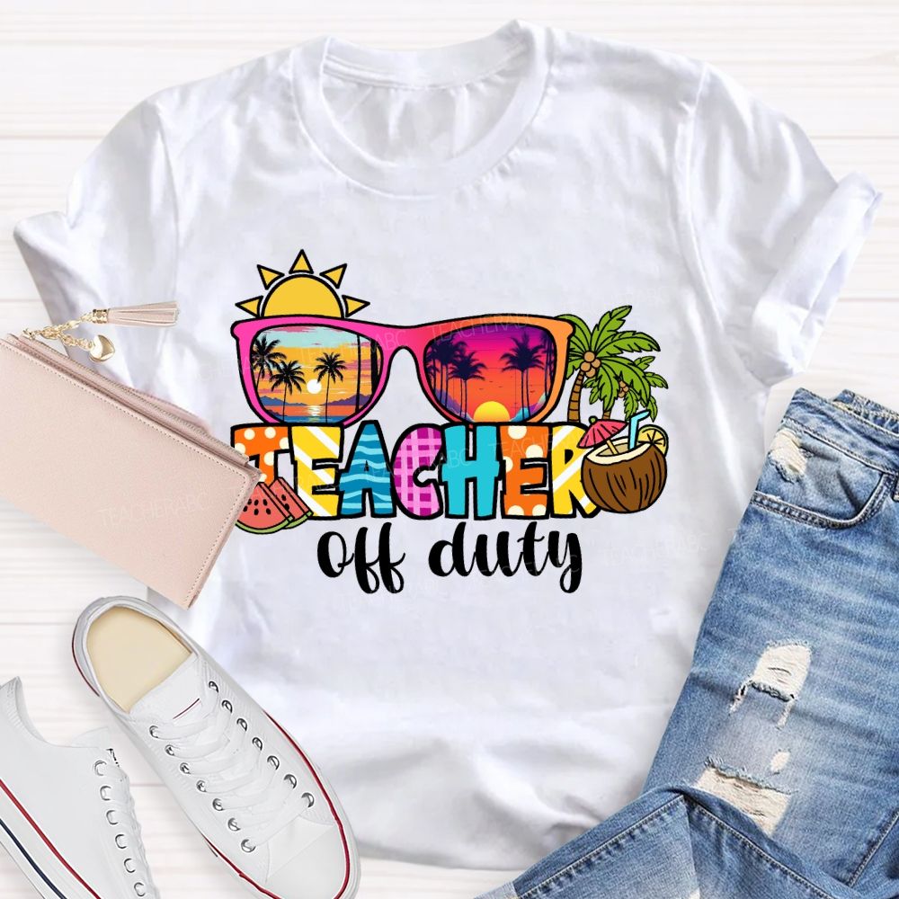 Teacher Off Duty Sunshine Watermelon Teacher T-shirt