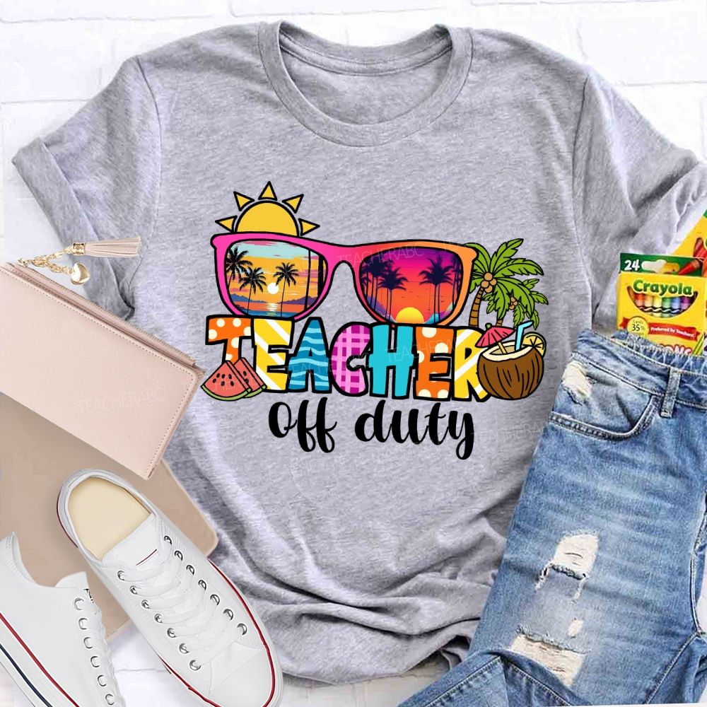 Teacher Off Duty Sunshine Watermelon Teacher T-shirt