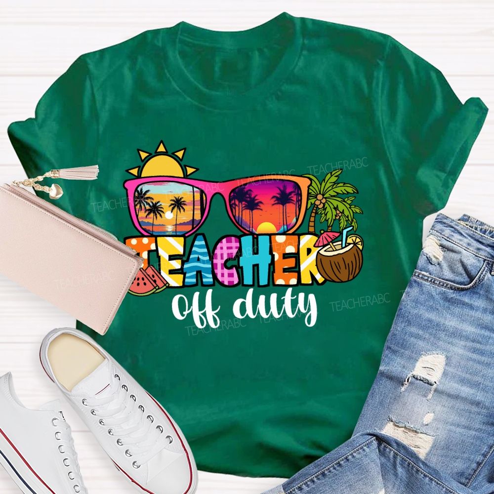 Teacher Off Duty Sunshine Watermelon Teacher T-shirt
