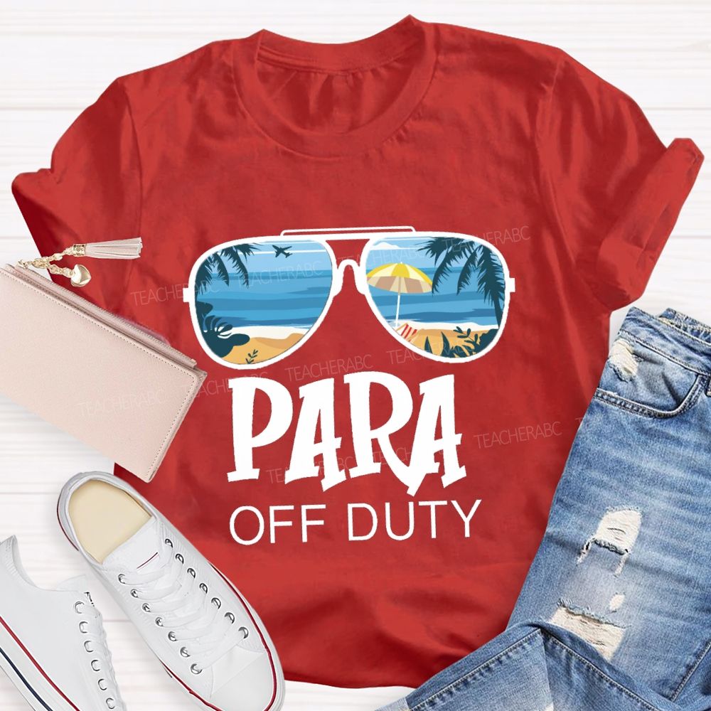 Para Off Duty Vacation Vibes Beach Teacher T-Shirt
