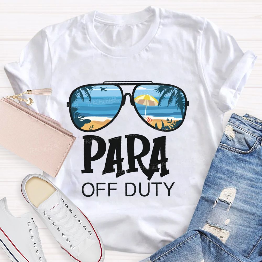 Para Off Duty Vacation Vibes Beach Teacher T-Shirt