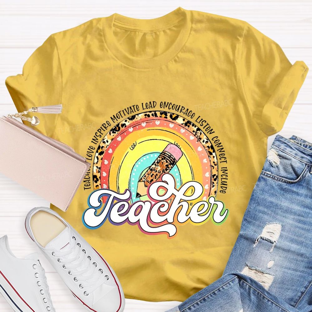 Teach Love Inspire Motivate Lead Encourage Listen Teacher T-shirt
