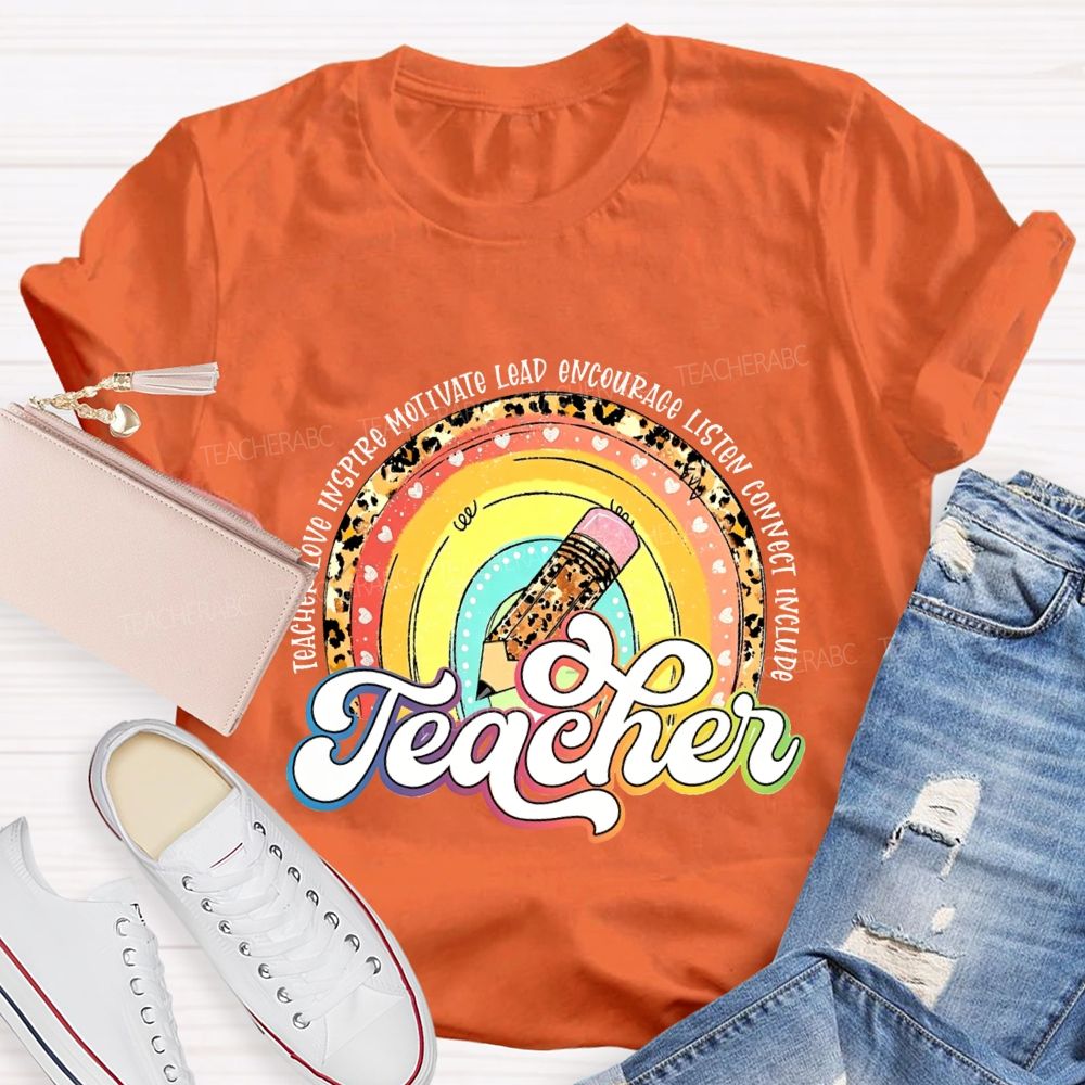 Teach Love Inspire Motivate Lead Encourage Listen Teacher T-shirt