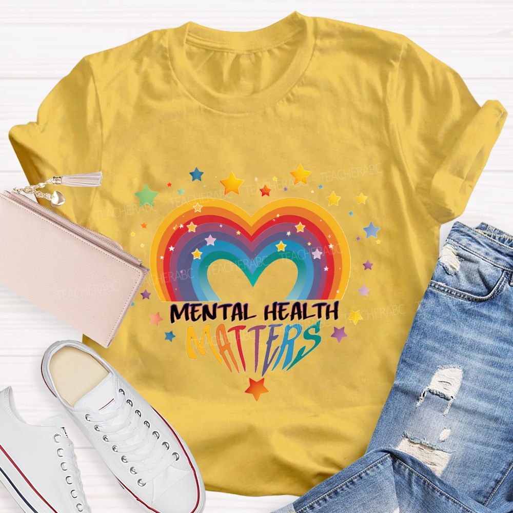 Mental Health Matters And Gradient Hearts And Stars Teacher T-shirt