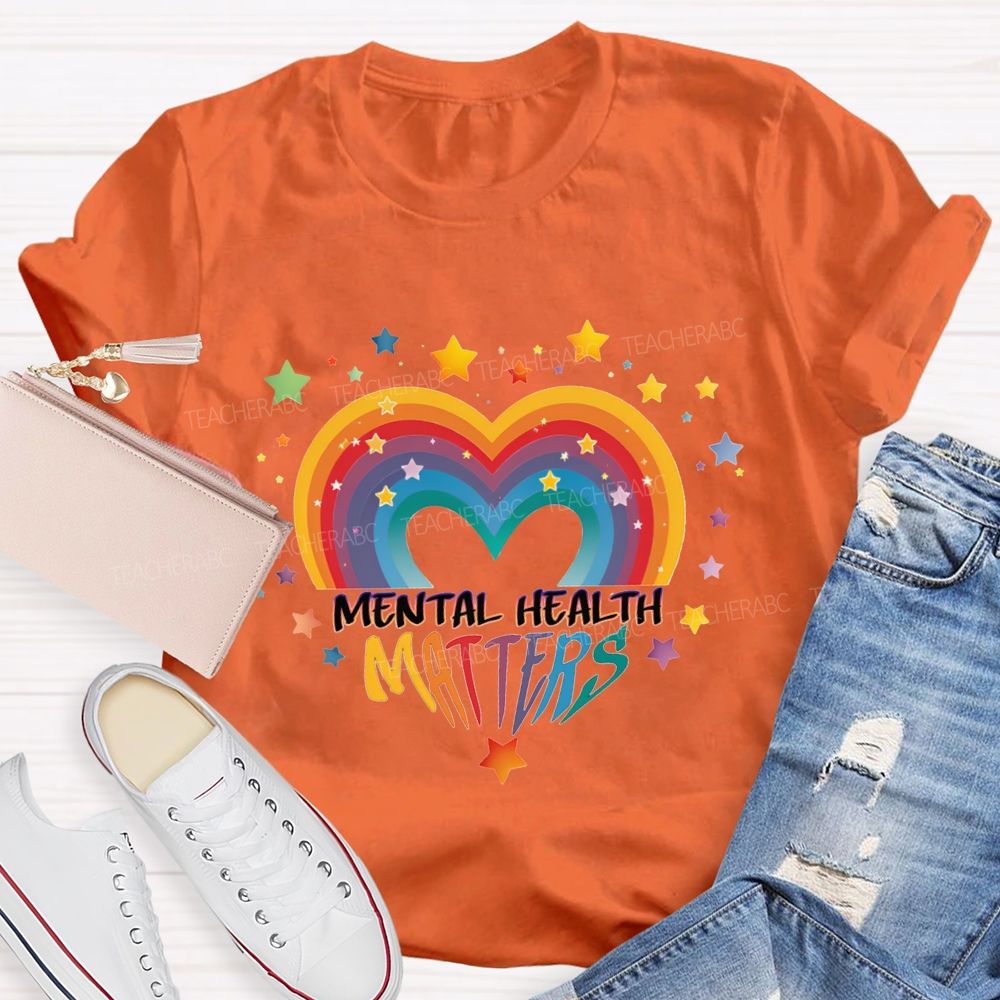 Mental Health Matters And Gradient Hearts And Stars Teacher T-shirt