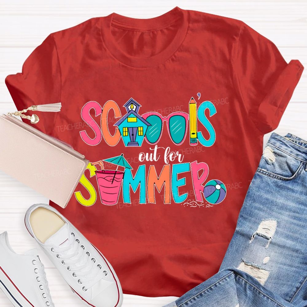 School's Out For Summer  Colorful Letters Shapes  Teacher T-shirt