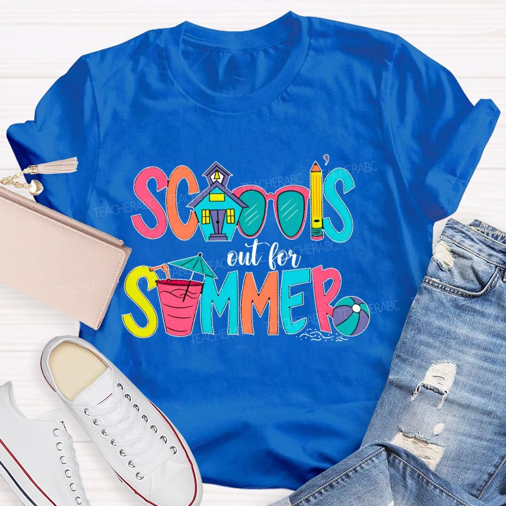 School's Out For Summer  Colorful Letters Shapes  Teacher T-shirt