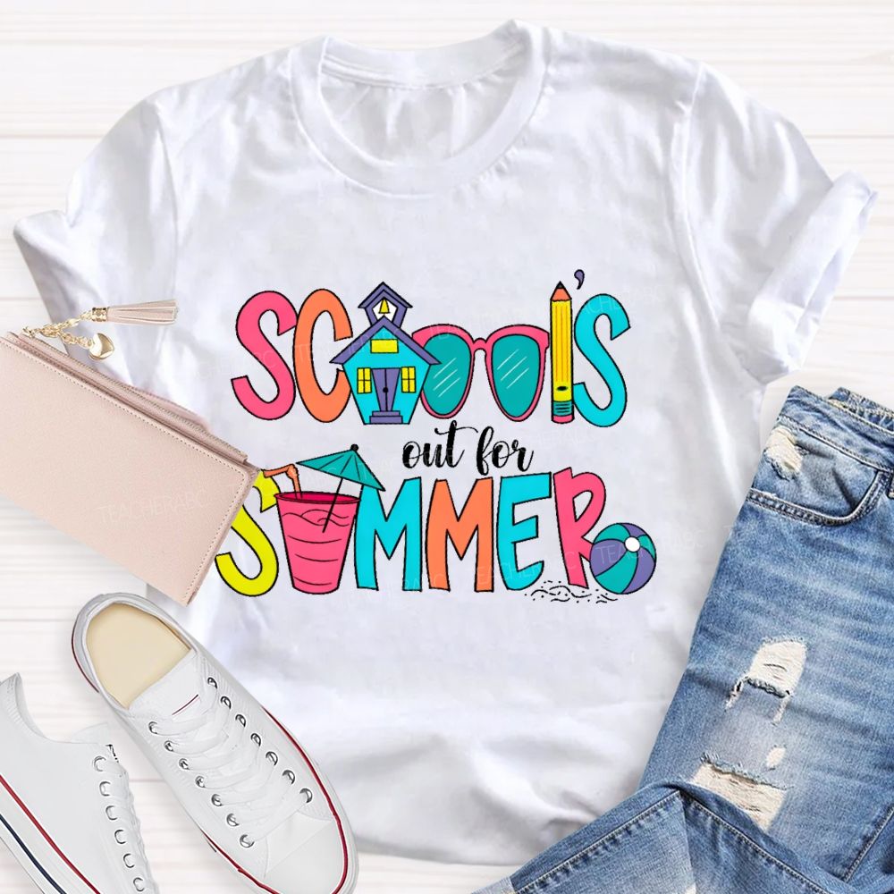 School's Out For Summer  Colorful Letters Shapes  Teacher T-shirt