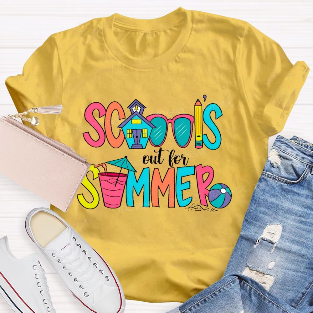School's Out For Summer  Colorful Letters Shapes  Teacher T-shirt