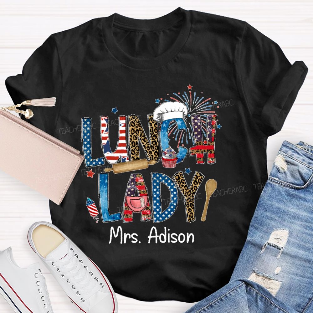 Personalized Name Lunch Lady  Flag  Teacher T-shirt