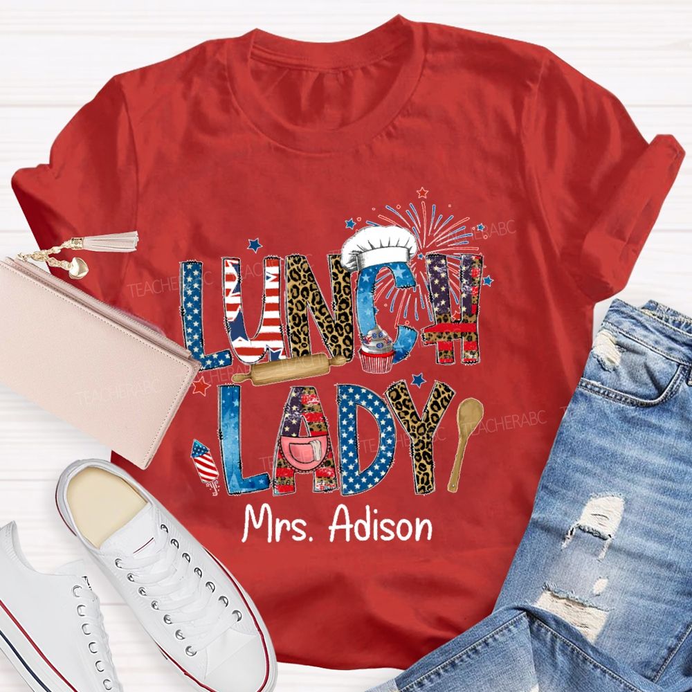 Personalized Name Lunch Lady  Flag  Teacher T-shirt