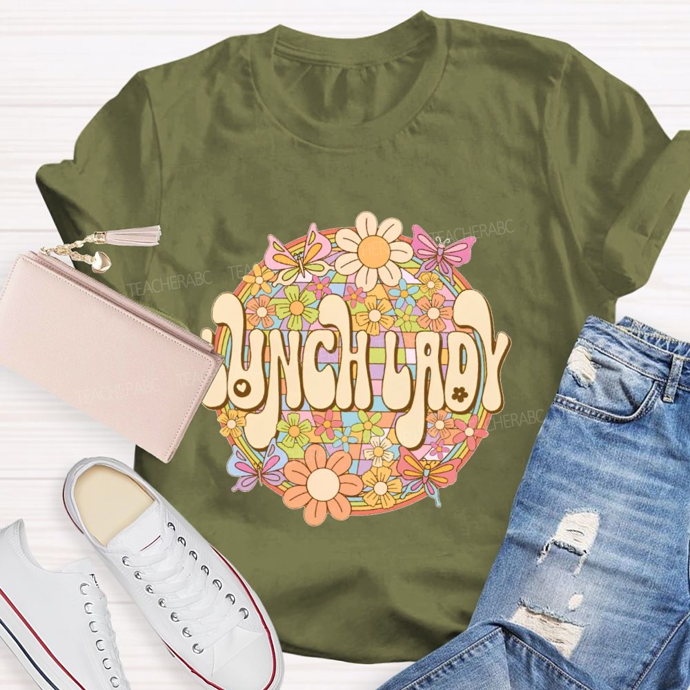 Lunch Lady Flowers Graphics  Teacher T-shirt