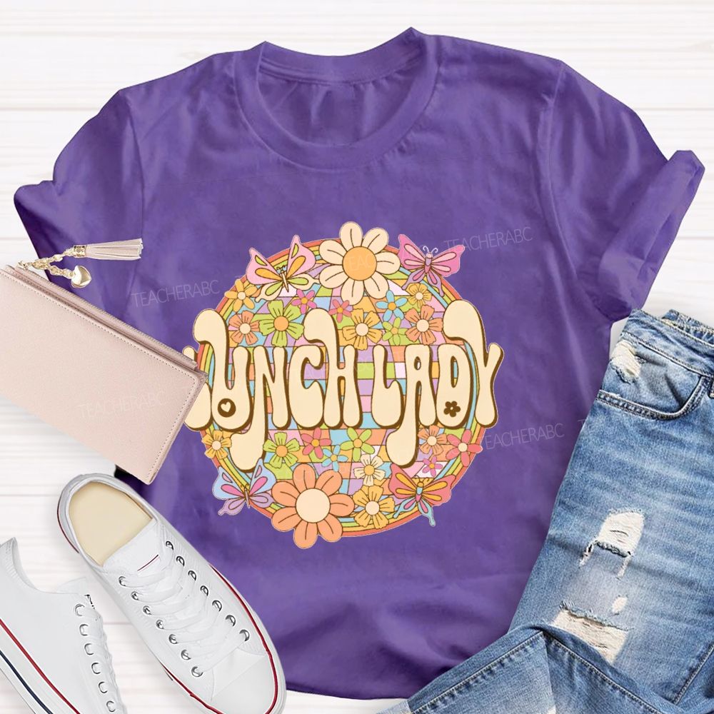 Lunch Lady Flowers Graphics  Teacher T-shirt
