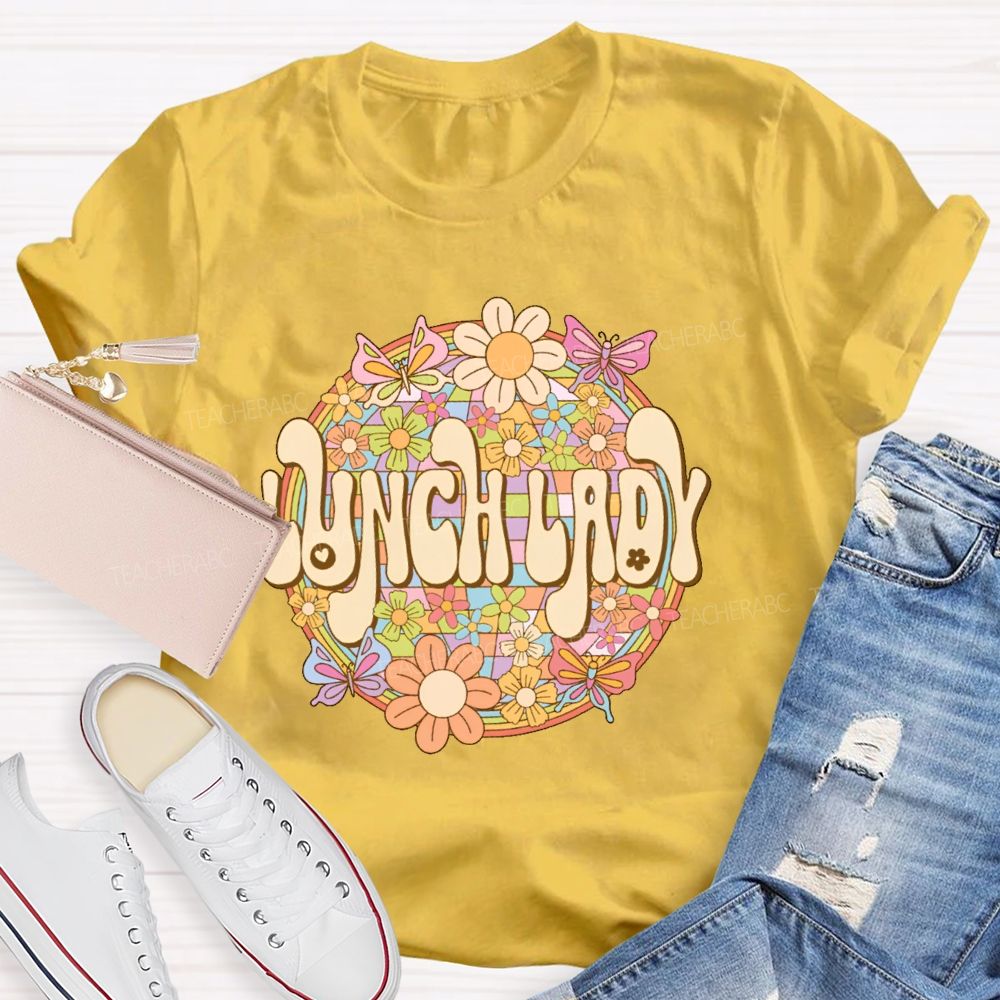 Lunch Lady Flowers Graphics  Teacher T-shirt