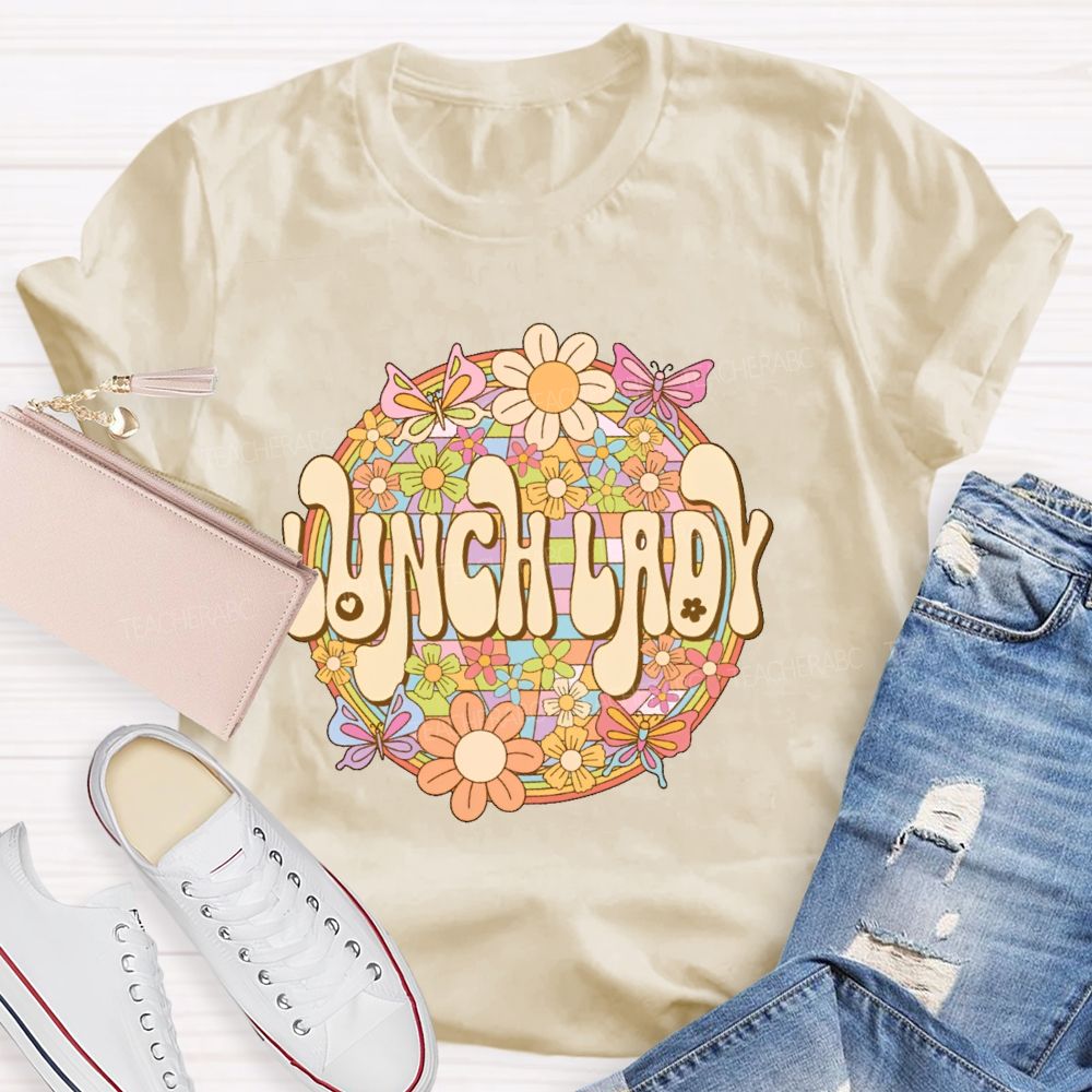 Lunch Lady Flowers Graphics  Teacher T-shirt
